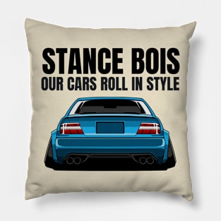 Stance Bois - our cars roll in style Pillow