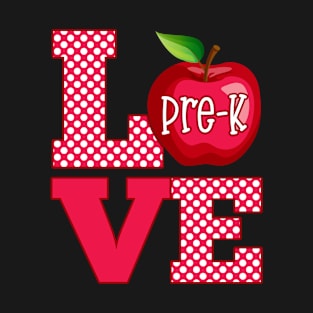 Love Pre K T-Shirt