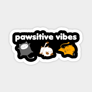 Pawsitive Vibes Happy Cats Design Magnet