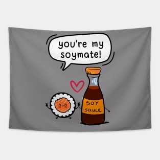 You are my Soulmate Valentine’s day Food Puns shirt design A Funny Valentine’s day Clothing Gift for Boy Girl Man – Soymate Sushi and Soy Sauce Design Tapestry