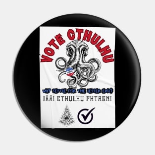 Vote Cthulhu Pin