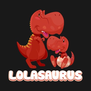 Mamasaurus Mommy & Baby Girl T-Rex Dinosaurs T-shirt LOLASAURUS T-Shirt