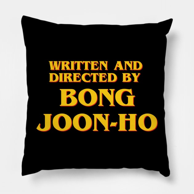 Written and Directed by Bong Joon-Ho Pillow by ribandcheese