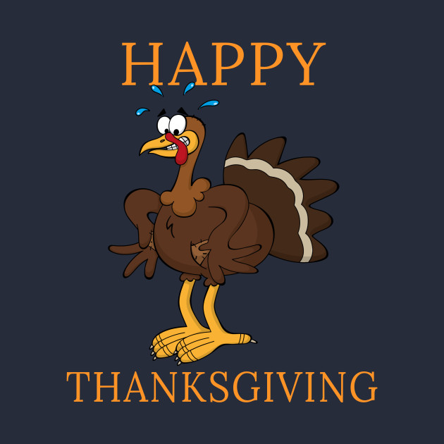 Happy Thanksgiving Funny Cartoon Turkey Day Cool Gift For ...