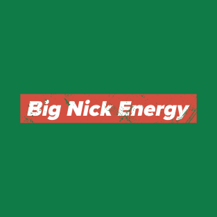 Big-Nick-Energy Classic Christmas T-Shirt