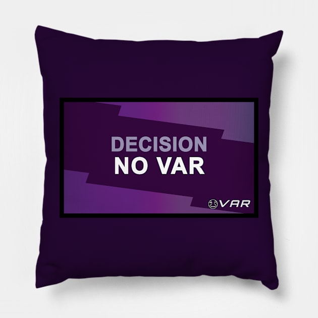 No VAR Pillow by Incognito Design