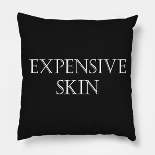 Expensive Skin Tattoo Lover Pillow