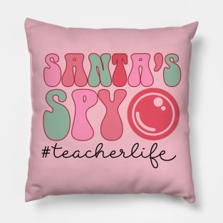 Santa Spy #teacherlife Teaching Funny Christmas Pillow