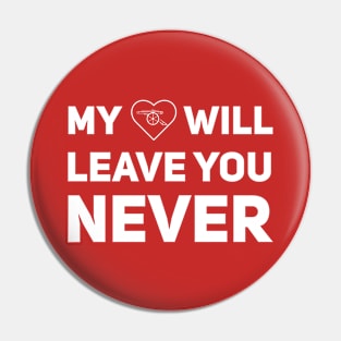 My heart will leave you never Arsenal Pin