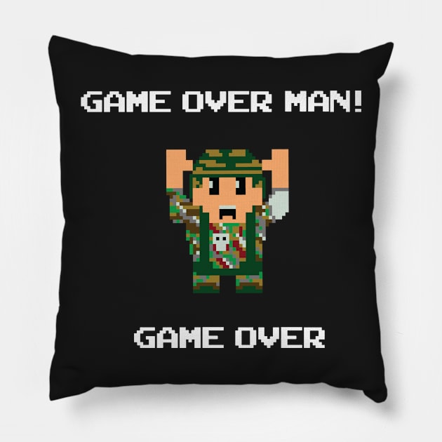 Game Over Man! Pillow by Littlebluestudios