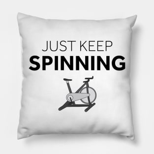 Just Keep Spinning Pillow