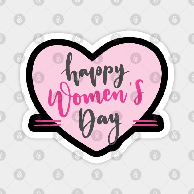 Happy Women's Day Magnet by TinPis