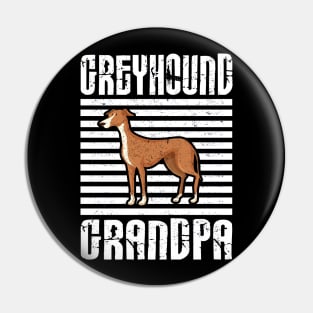 Greyhound Grandpa Proud Dogs Pin