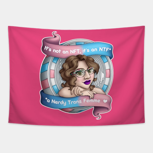 NTF - Nerdy Trans Femme Tapestry by Crossed Wires
