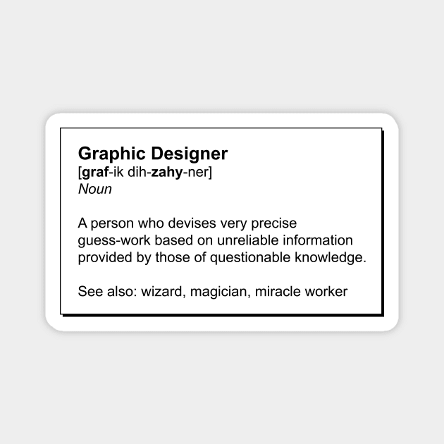 Graphic Designer Definition Magnet by photokapi