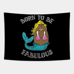 Born To Be Fabulous Tapestry