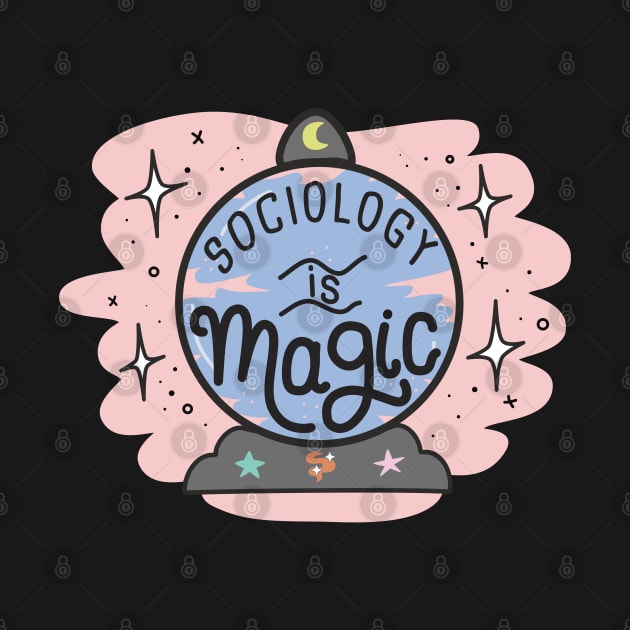 Sociology Is Magic by orlumbustheseller