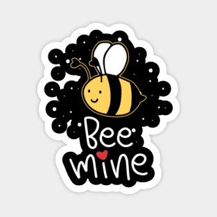 Bee Mine Funny Love Valentines Day Gift Magnet