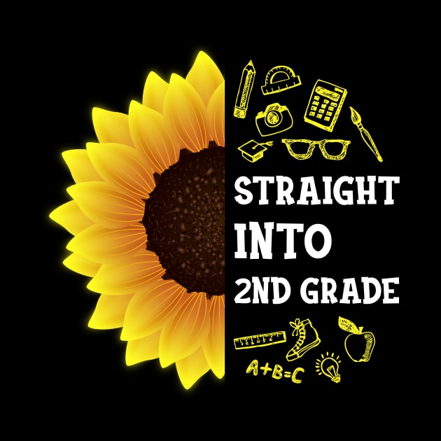 Straight into Second grade Back To School Sunflower by hardyhtud