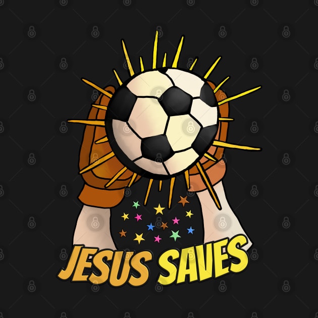 Jesus Saves! by nonbeenarydesigns