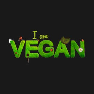 I am VEGAN T-Shirt