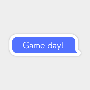 Game day Magnet