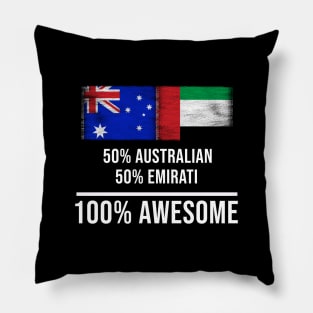 50% Australian 50% Emirati 100% Awesome - Gift for Emirati Heritage From United Arab Emirates Pillow