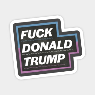 F Donald Trump Magnet