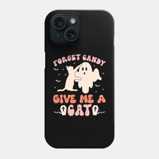 Forget Candy; Give Me A Cat Phone Case