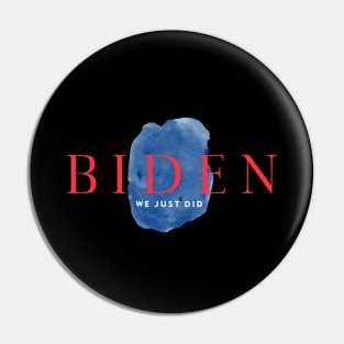 biden we just did Pin