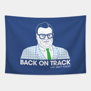 Back On Track with Matt Foley - Dark BG Tapestry