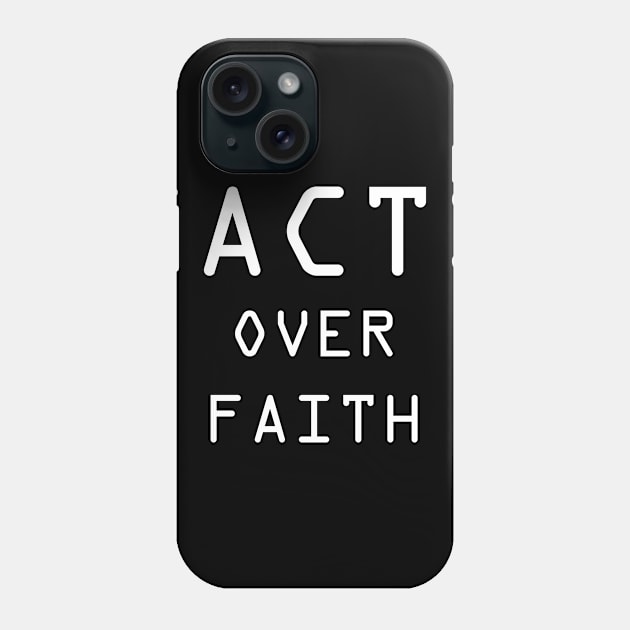 Facts Over Faith Phone Case by renzkarlo