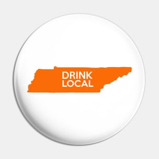 Tennessee Drink Local TN Orange Pin