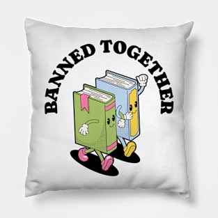 Banned Together, Read Banned Books Pillow