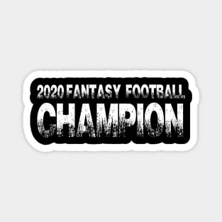 2020 Fantasy Football Champion Shirt. Fantasy Football Champ Magnet