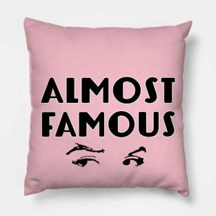 Almost Famous Pillow