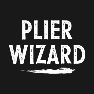 Plier Wizard T-Shirt