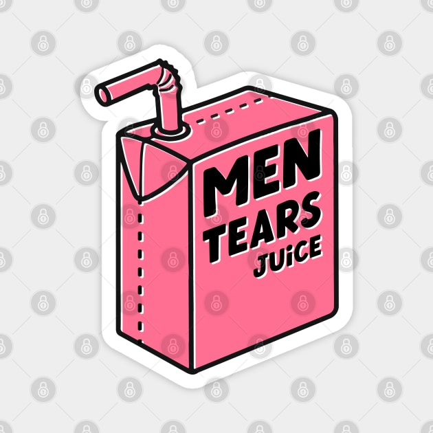 Men Tears Juice Magnet by Pridish