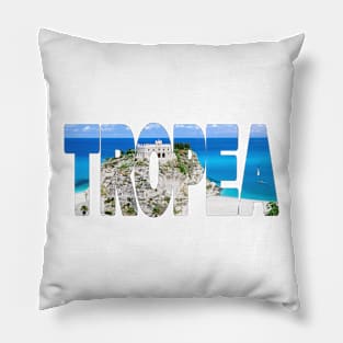 TROPEA - Santa Maria Dell'Isola Italy Perfect Day Pillow