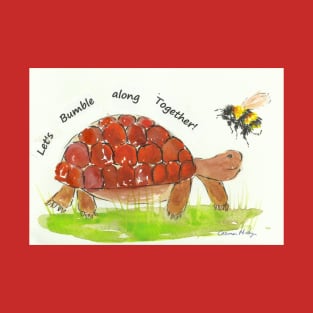 Colourful Tortoise,"Let's Bumble along Together!" T-Shirt