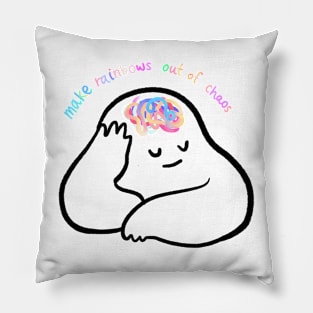 Make rainbows out of chaos Pillow