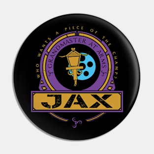 JAX - LIMITED EDITION Pin