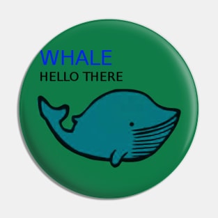 Whale hello Pin