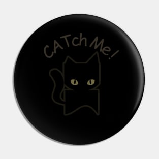 CATch me! Pin