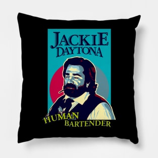 JACKIE DAYTONA - HUMAN BARTENDER Pillow