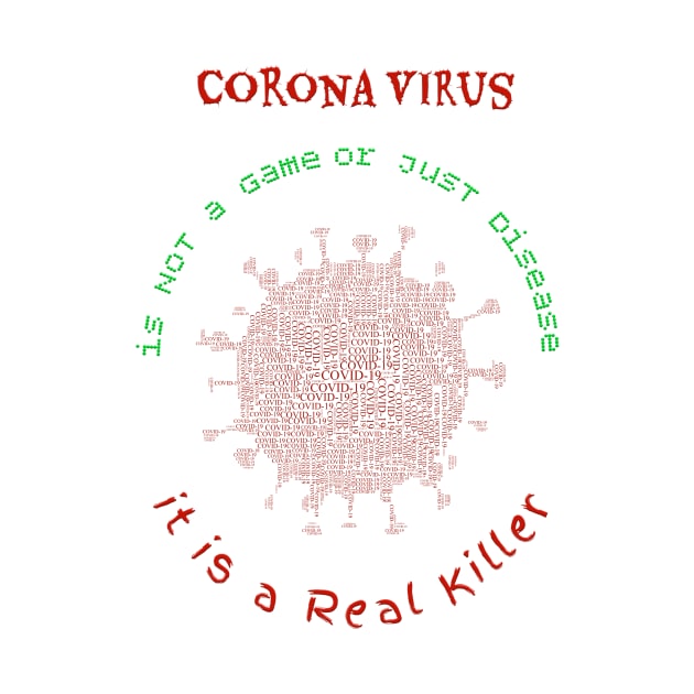 Corona is not a game or just disease it is a Real Killer by Black Dragon Store