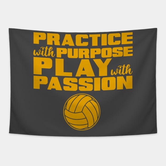 Practice With Purpose Play With Passion Tapestry by monsieurfour