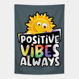 Sunny Days; Positive Vibes Always, Rainbow  Colors Tapestry