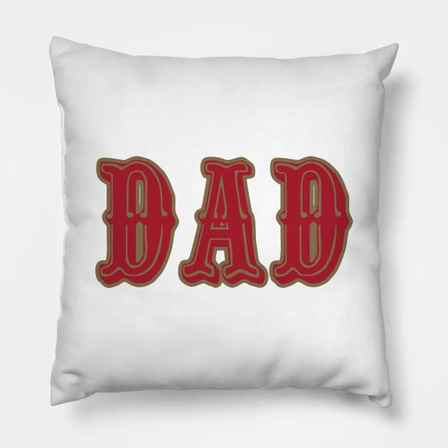 San Fran DAD! Pillow by pralonhitam