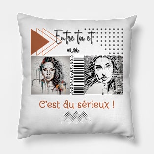 Toi et Moi, c'est quoi Pillow